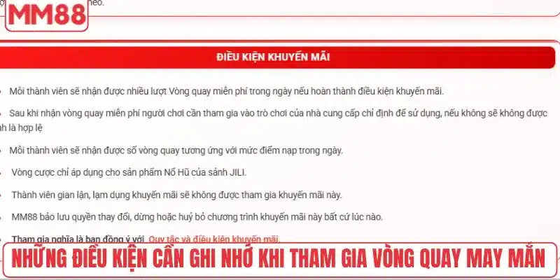 Vòng Quay May Mắn - Cơ Hội Vàng Dành Cho Người Chơi MM88 5 Những điều kiện cần ghi nhớ khi tham gia vòng quay may mắn