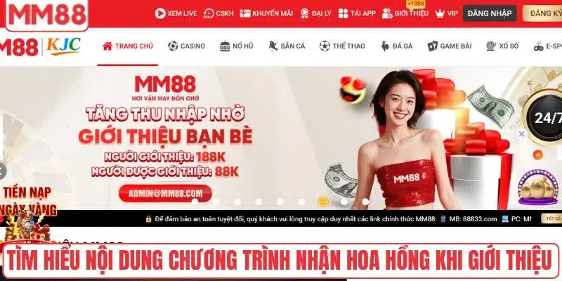 Hoa Hồng Khi Giới Thiệu Bạn Bè Cùng Nhau Nhận Thưởng 2 Tìm hiểu nội dung chương trình nhận hoa hồng khi giới thiệu